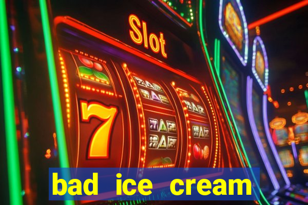 bad ice cream click jogos